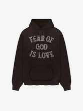 Fear of God Is Love Hoodie