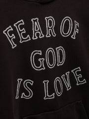 Fear of God Is Love Hoodie
