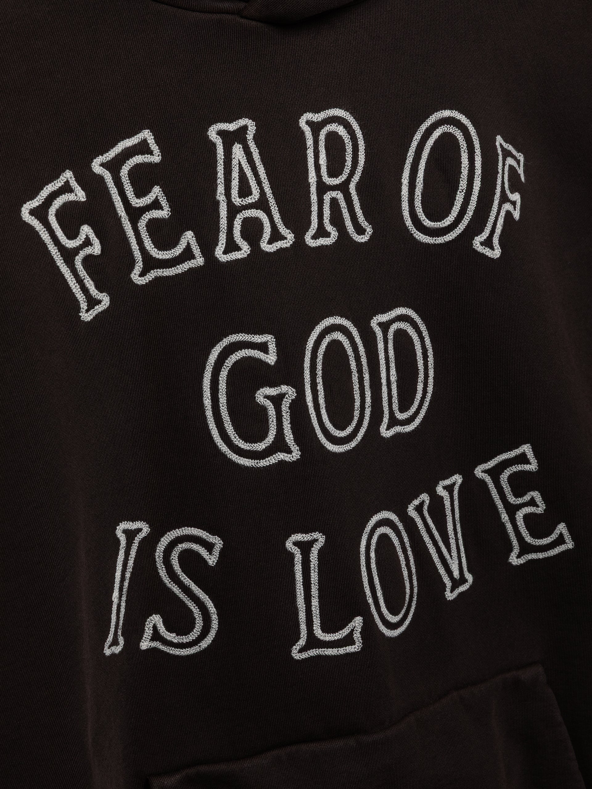 Fear of God Is Love Hoodie
